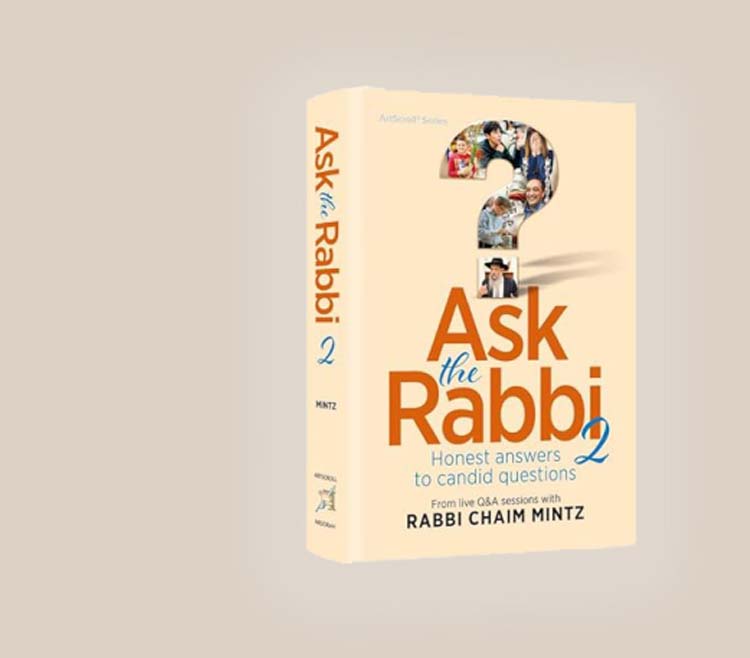 ask the rabbi by rabbi Chaim Mintz book 2